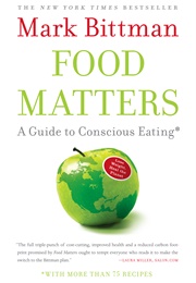 Food Matters (Mark Bittman)