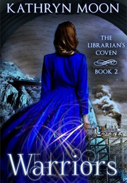 Warriors (Kathryn Moon)