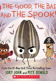 The Good, the Bad, and the Spooky (Jory John)