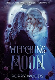 Witching Moon (Poppy Woods)