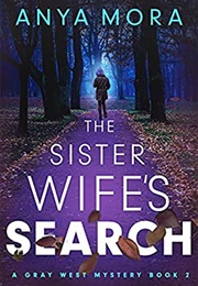 Sister Wife's Search (Anya Mora)