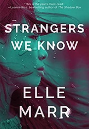 Strangers We Know (Elle Marr)