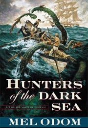 Hunters of the Dark Sea (Mel Odom)