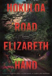 Hokuloa Road (Elizabeth Hand)