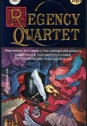 Regency Quartet (Janet Grace Et Al)
