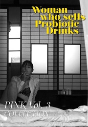 Woman Who Sells Probiotic Drinks (2017)