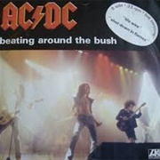 Beating Around the Bush - AC/DC