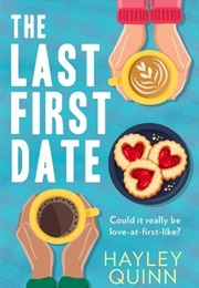 The Last First Date (Hayley Quinn)