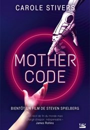 The Mother Code (Carole Stivers)