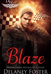 Blaze (Delaney Foster)