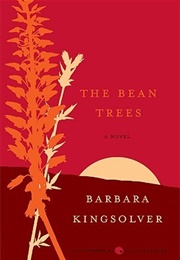 The Bean Trees (Barbara Kingsolver)