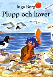 Plupp Reser Till Havet (Inga Borg)