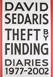 Theft by Finding (David Sedaris)