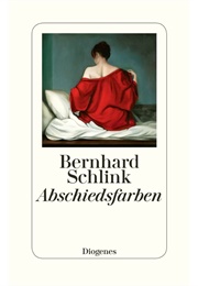 Abschiedsfarben (Bernhard Schlink)