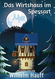 The Spessart Inn (Wilhelm Hauff)