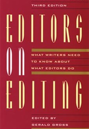 Editors on Editing (Gerald C. Gross)