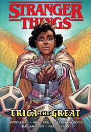 Stranger Things: Erica the Great (Danny Lore & Greg Pak)