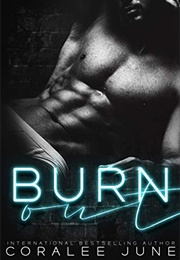 Burnout (Coralee June)