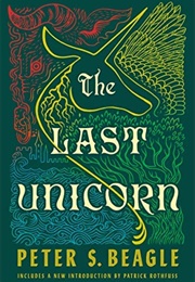 The Last Unicorn (Peter S. Beagle) (Peter S. Beagle)