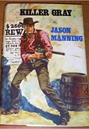 Killer Gray (Jason Manning)