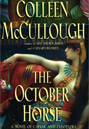 The October Horse (Colleen McCullough)