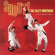 The Isley Brothers, &quot;Shout Pts. 1 &amp; 2&quot;