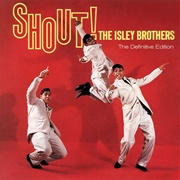 The Isley Brothers, "Shout Pts. 1 & 2"