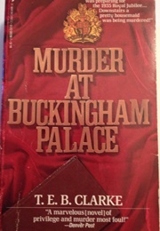 Murder at Buckingham Palace (T. E. B. Clarke)