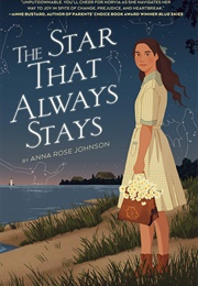 The Star That Always Stays (Anna Rose Johnson)