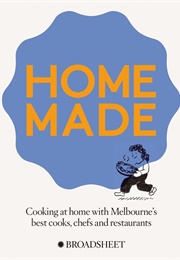 Home Made (Broadsheet Media)