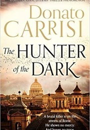 The Hunter of the Dark (Donato Carrisi)