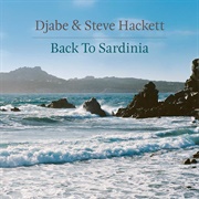 Djabe &amp; Steve Hackett: Back to Sardinia