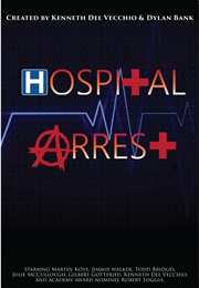 Hospital Arrest (2016)