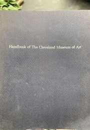 Handbook of the Cleveland Museum of Art (Cleveland Museum of Art)