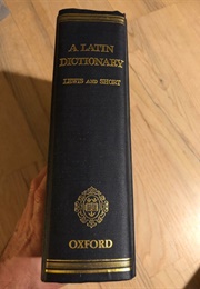A Latin Dictionary (Lewis &amp; Short)