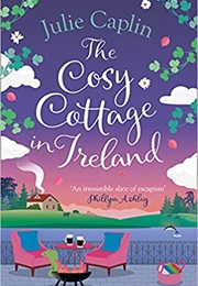 The Cozy Cottage in Ireland (Julie Caplin)