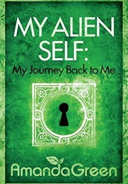 My Alien Self (Amanda Green)