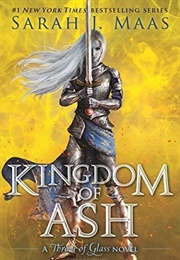 Kingdom of Ash (Throne of Glass, #7) (Sarah J. Maas)