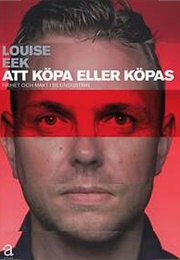 Att Köpa Eller Köpas (Louise Eek)