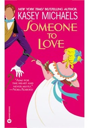 Someone to Love (Kasey Michaels)