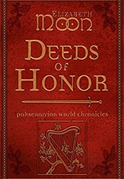 Deeds of Honor (Elizabeth Moon)