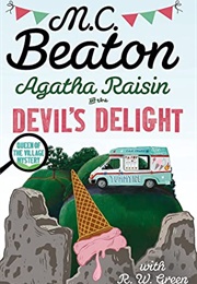 Agatha Raisin and the Devil&#39;s Delight (M.C. Beaton &amp; R.W. Green)
