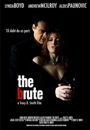 The Brute (2008)