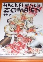 Hackfleisch Zombies 1+2 (2006)