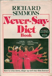 Never-Say-Diet Book (Richard Simmons)