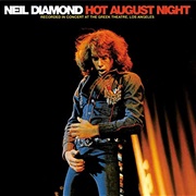 Neil Diamond - Hot August Night (1972)