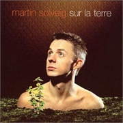 Martin Solveig - Sur La Terre