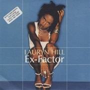 "Ex-Factor," Lauryn Hill