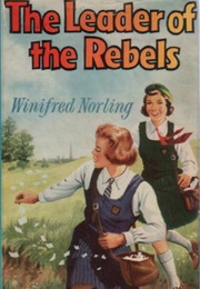 The Leader of the Rebels (Winifred Norling)