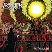 Extinction A.D. - Faithkiller